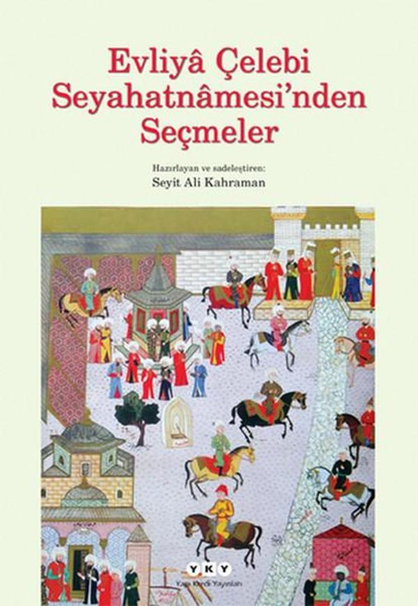 Evliya Çelebi Seyahatnamesi'nden Seçmeler - Yapı Kredi Yayınları - Image 1