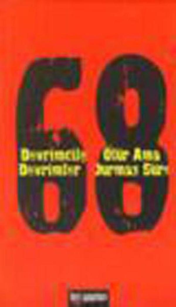 68 Devrimciler Ölür Ama Devrimler Durmaz Sü. - İleri Yayınları - Image 1