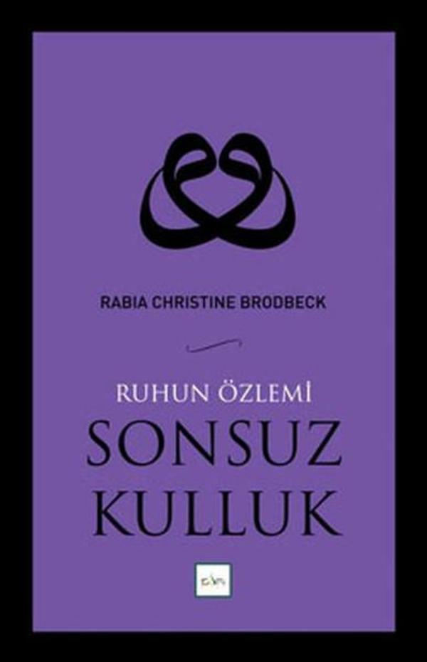 Sonsuz Kulluk - Ruhun Özlemi - Sufi Kitap - Image 1