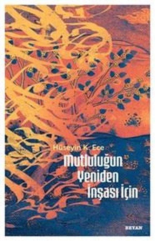 Mutluluğun Yeniden İnşası İçin - Beyan Yayınları - Image 1
