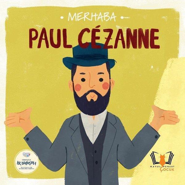 Merhaba Paul Cezanne - Sanatçıyla İlk Buluşma - Hayalperest Çocuk - Image 1