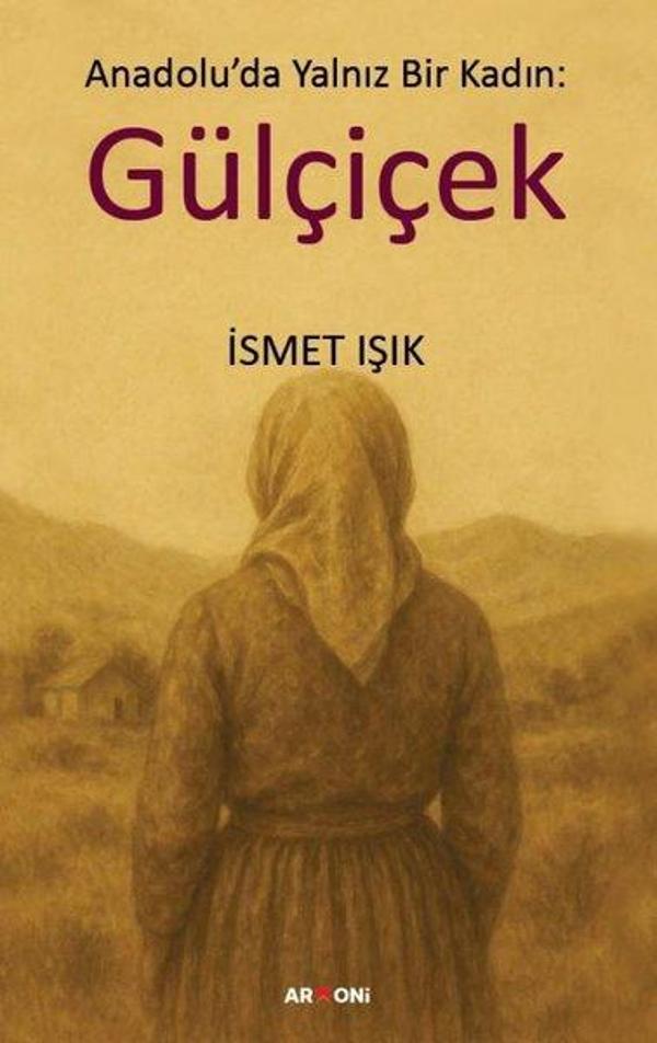 Anadolu'da Yalnız Bir Kadın: Gülçiçek - Armoni - Image 1