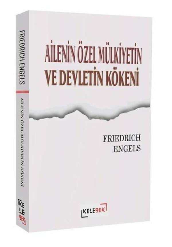Ailenin Özel Mülkiyetin ve Devletin Kökeni - Kelebek Kültür Kitaplığı - Image 1