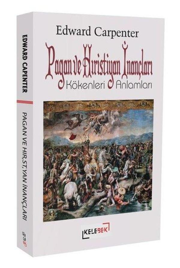 Pagan ve Hristiyan İnançları - Kökenleri ve Anlamları - Kelebek Kültür Kitaplığı - Image 1