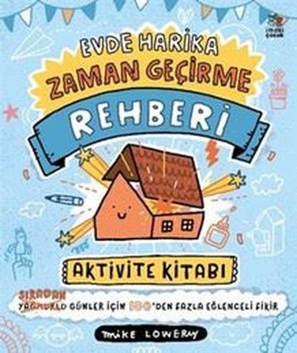 Evde Harika Zaman Geçirme Rehberi - Aktivite Kitabı - İthaki Çocuk - Image 1
