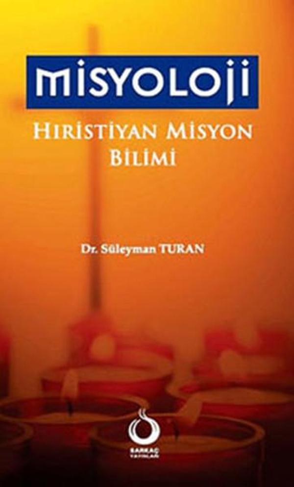 Misyoloji - Hristiyan ve Misyon Bilimi - Sarkaç Yayınları - Image 1