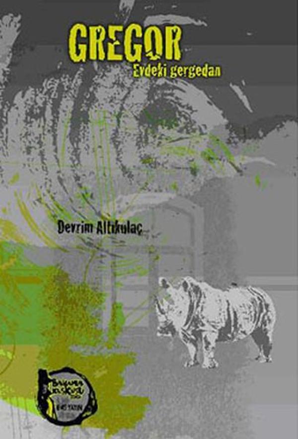 Gregor-Evdeki Gergedan - Altıkırkbeş Basın Yayın - Image 1