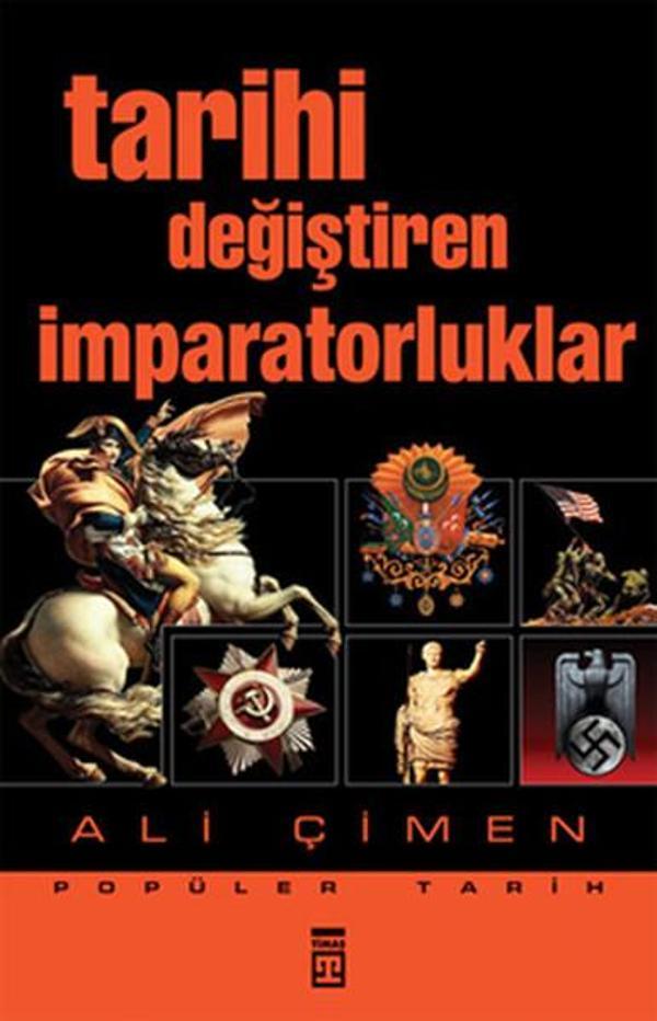 Tarihi Değiştiren İmparatorluklar - Timaş Yayınları - Image 1