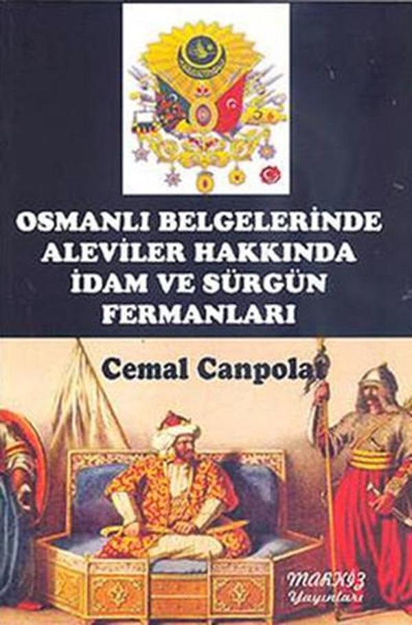 Osmanlı Belgelerinde Aleviler Hakkında İdam ve Sürgün Fermanları - Markiz - Image 1