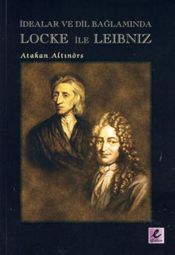 İdealar ve Dil Bağlamında Locke ile Leibniz - Efil Yayınevi Yayınları - Image 1
