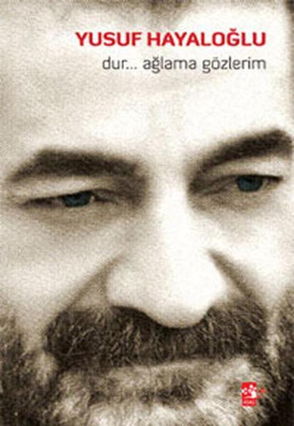 Dur...Ağlama Gözlerim - Ağaç Yayınları - Image 1