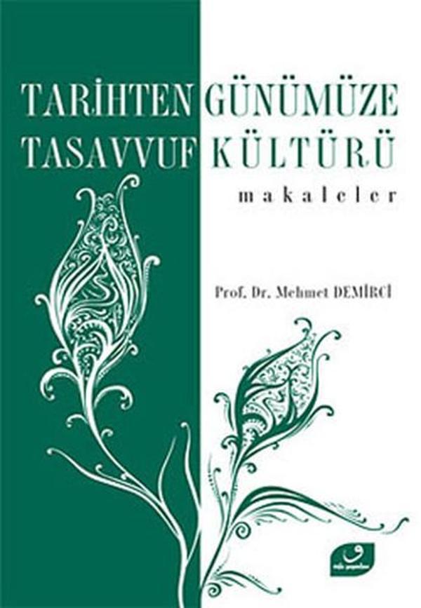 Tarihten Günümüze Tasavvuf Kültürü - Vefa Yayınları - Image 1