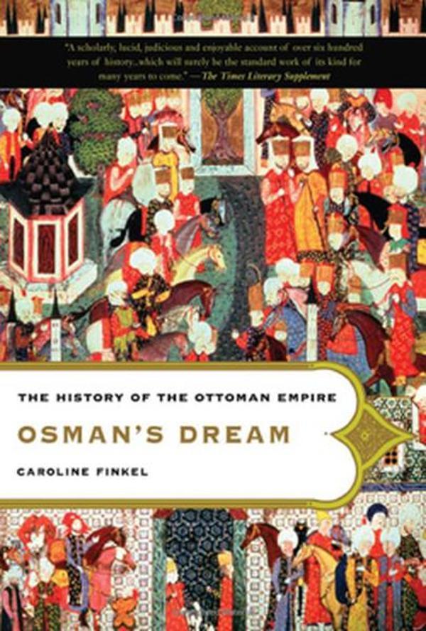 Osman's Dream: The History of the Ottoman Empire - Basic Books - Image 1