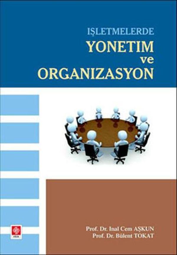 İşletmelerde Yönetim ve Organizasyon - Ekin Basım Yayın - Image 1