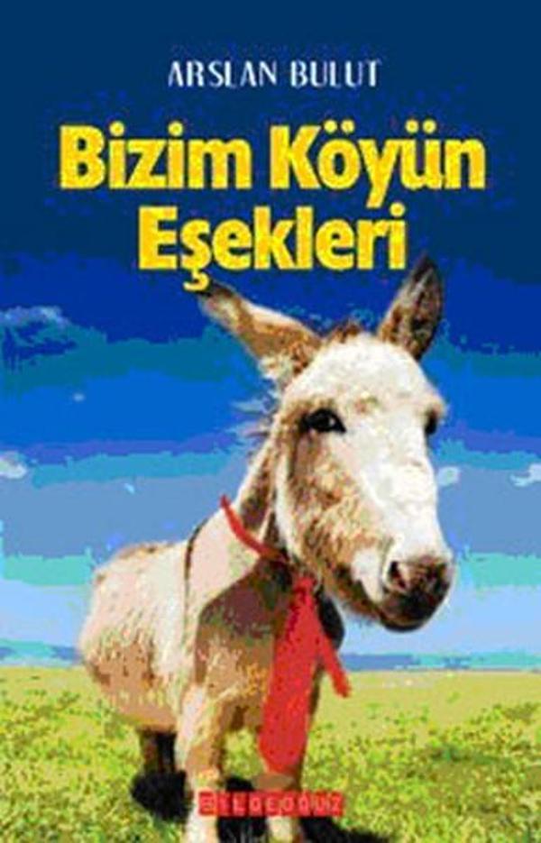 Bizim Köyün Eşekleri - Bilgeoğuz Yayınları - Image 1