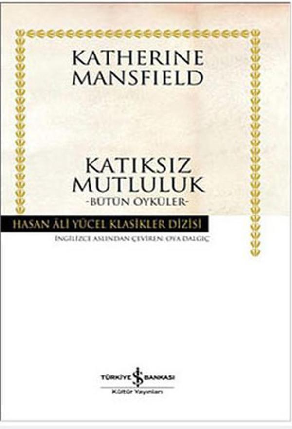 Katıksız Mutluluk - Hasan Ali Yücel Klasikleri - İş Bankası Kültür Yayınları - Image 1