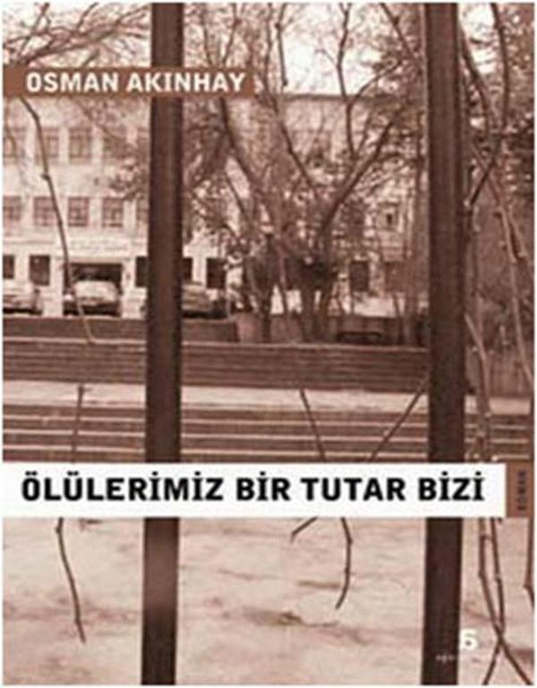 Ölülerimiz Bir Tutar Bizi - Agora Kitaplığı - Image 1