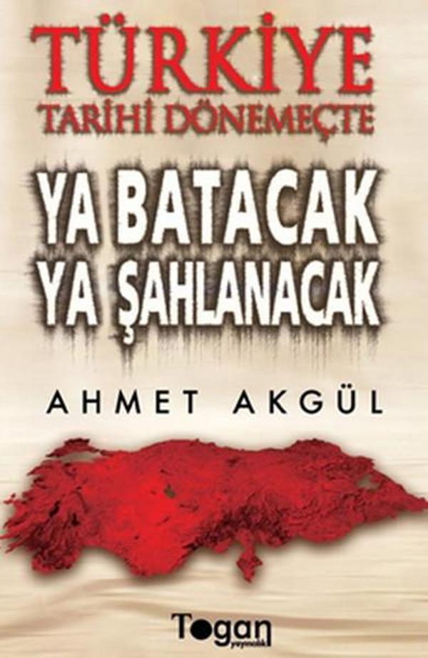 Türkiye Tarihi Dönemeçte - Ya Batacak Ya Şahlanacak - Togan - Image 1