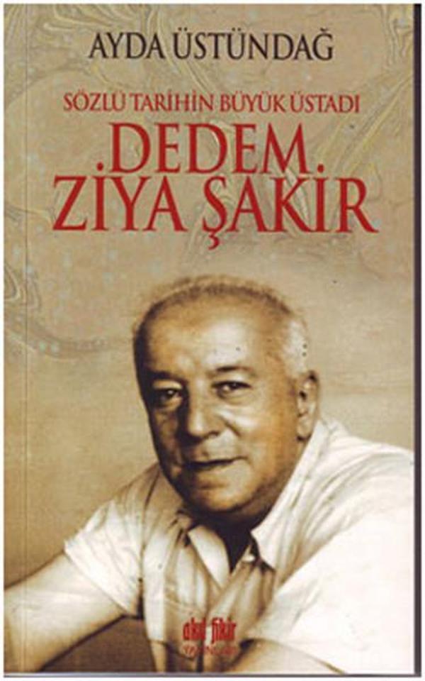 Dedem Ziya Şakir - Akıl Fikir Yayınları - Image 1