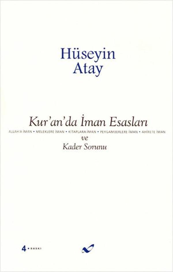 Kur'an' da İman Esasları ve Kader Sorunu - Atay Yayınları - Image 1