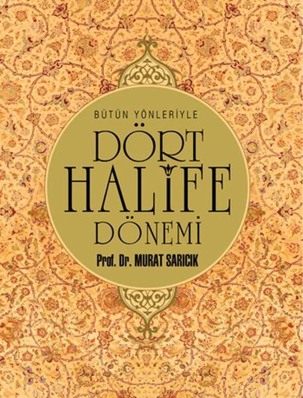 Bütün Yönleriyle Dört Halife Dönemi - Nesil Yayınları - Image 1