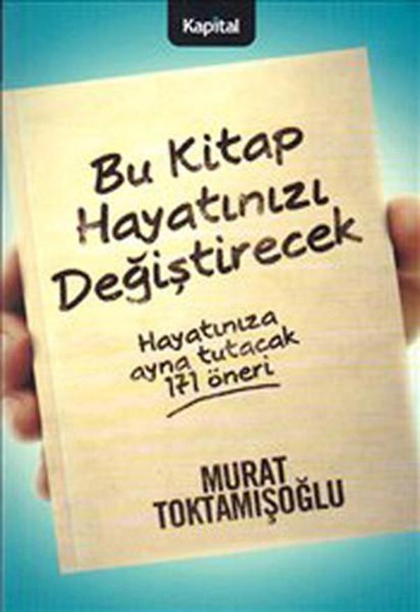 Bu Kitap Hayatınızı Değiştirecek - Kapital Medya Hizmetleri - Image 1