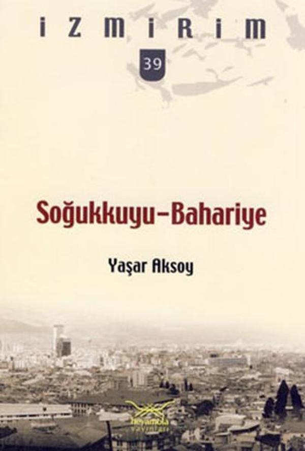Soğukkuyu-Bahariye - Heyamola Yayınları - Image 1