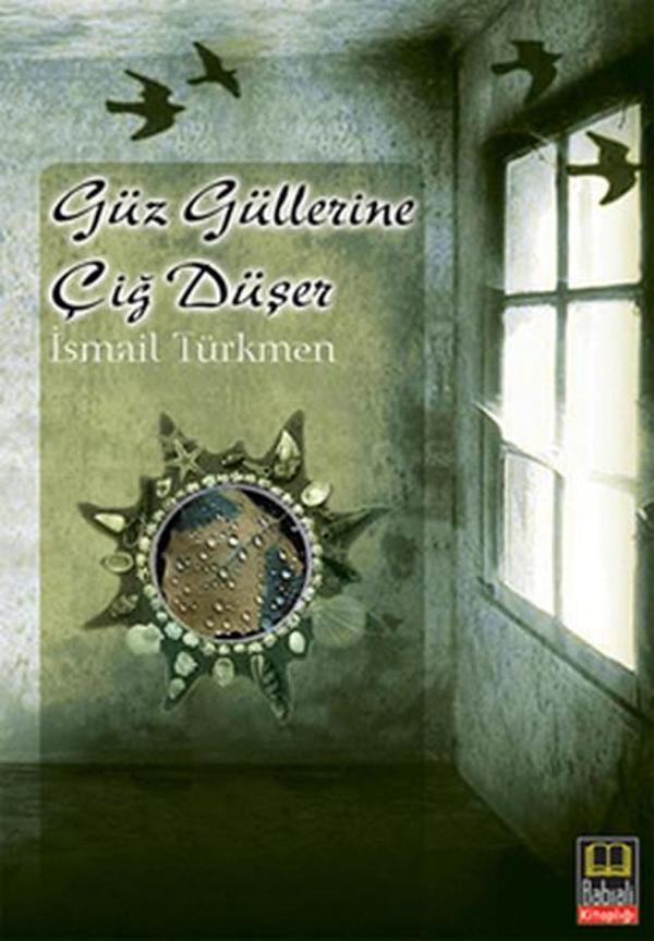Güz Güllerine Çiğ Düşer - Babıali Kitaplığı - Image 1