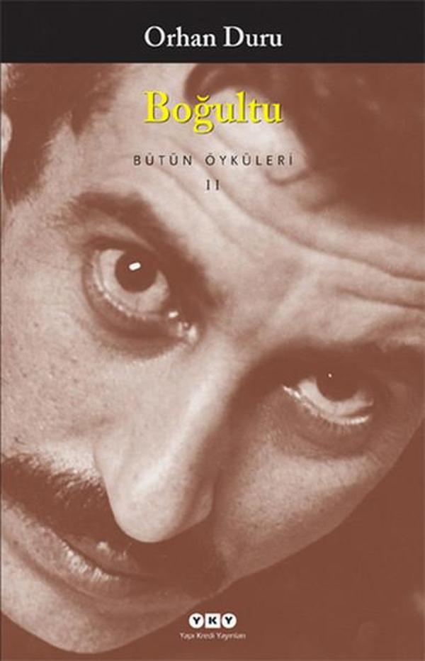 Boğultu - Bütün Öyküleri 2 - Yapı Kredi Yayınları - Image 1