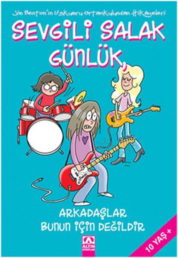Sevgili Salak Günlük 9 - Arkadaşlar Bunun İçin Değildir - Altın Kitaplar - Image 1