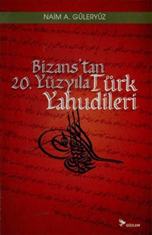 Bizans'tan 20. Yüzyıla Türk Yahudileri - Gözlem Gazetecilik Basın ve Yayın A - Image 1