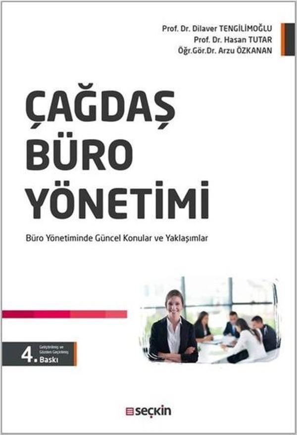 Çağdaş Büro Yönetimi - Büro Yönetiminde Güncel Konular ve Yaklaşımlar - Seçkin Yayıncılık - Image 1