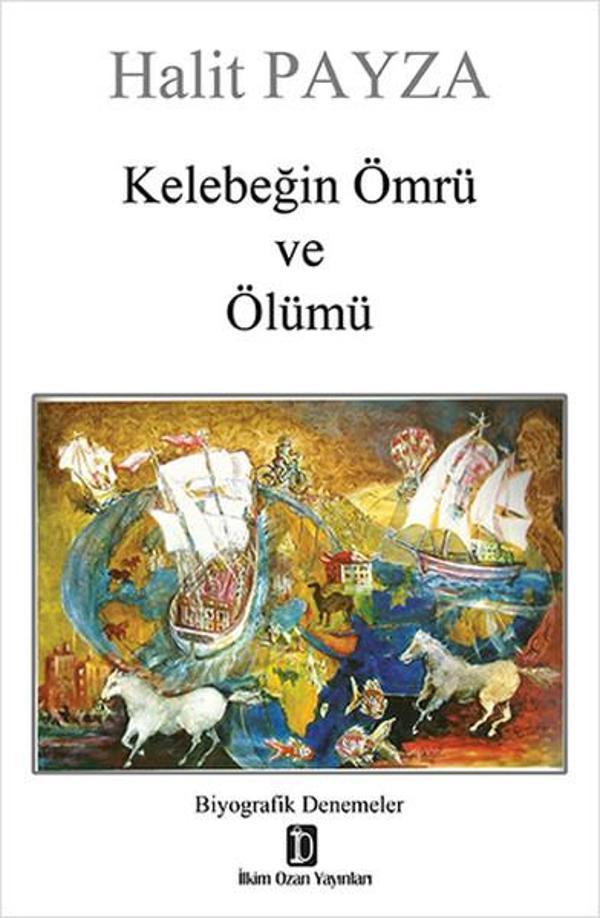 Kelebeğin Ömrü ve Ölümü (Biyografi) - İlkim Ozan Yayınları - Image 1