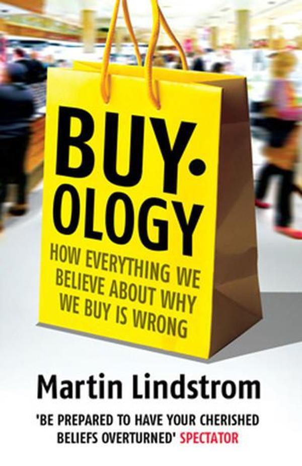 Buyology: How Everything We Believe About Why We Buy is Wrong - Random House - Image 1