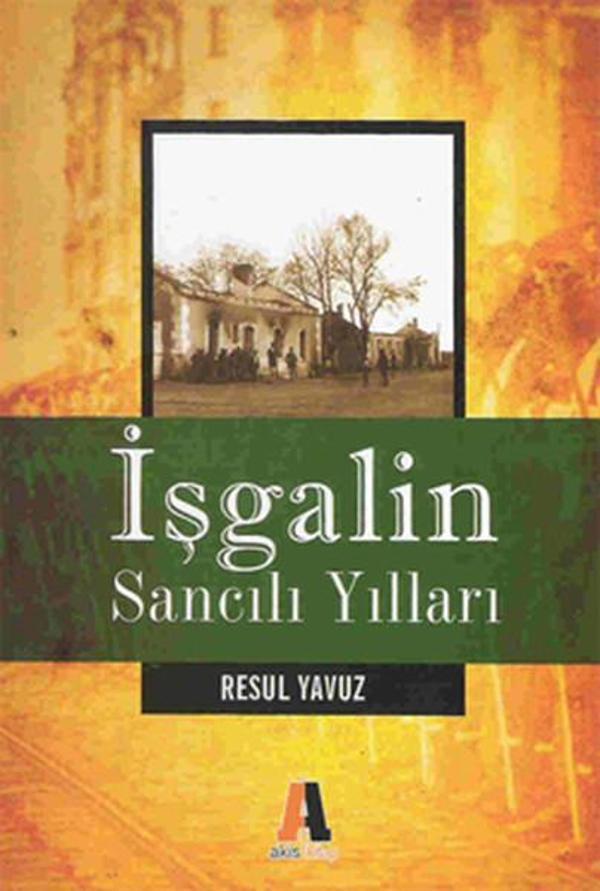 İşgalin Sancılı Yılları - Akis Kitap - Image 1
