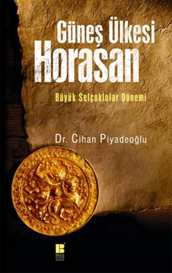 Güneş Ülkesi Horasan - Bilge Kültür Sanat - Image 1