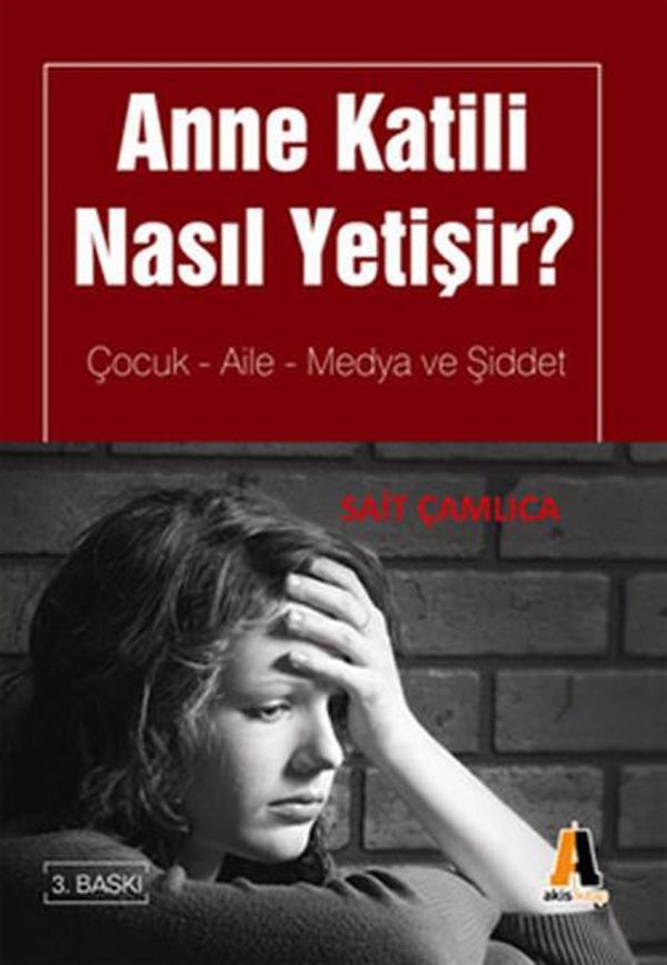 Anne Katili Nasıl Yetişir? - Akis Kitap - Image 1
