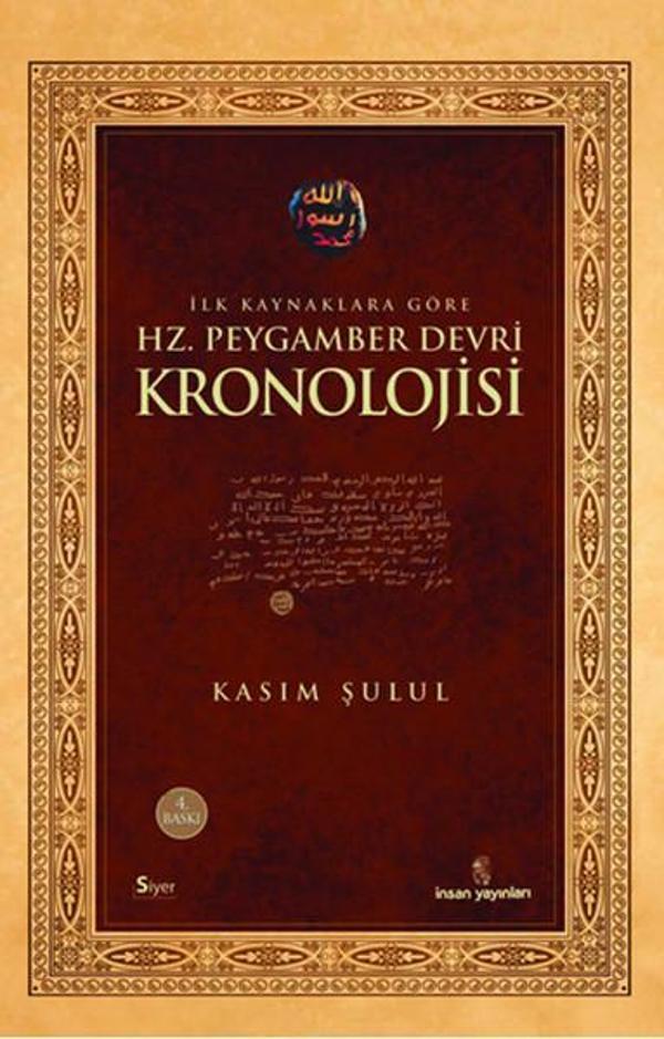 İlk Kaynaklara Göre Hz. Peygamber Devri Kronolojisi - İnsan Yayınları - Image 1