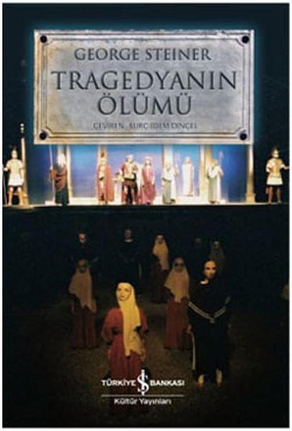 Tragedyanın Ölümü - İş Bankası Kültür Yayınları - Image 1