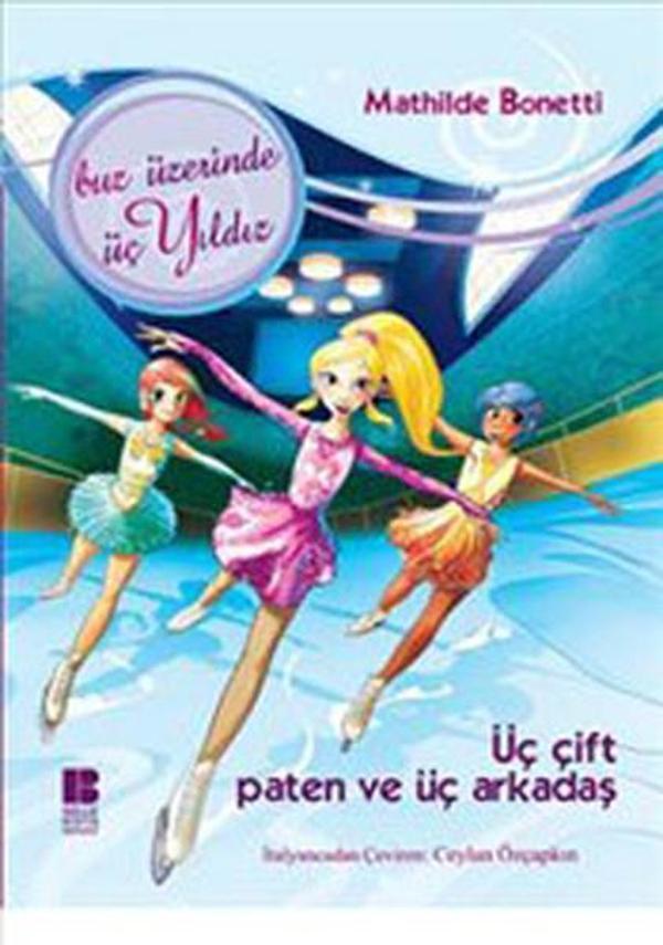 Üç Çift Paten ve Üç Arkadaş - Bilge Kültür Sanat - Image 1