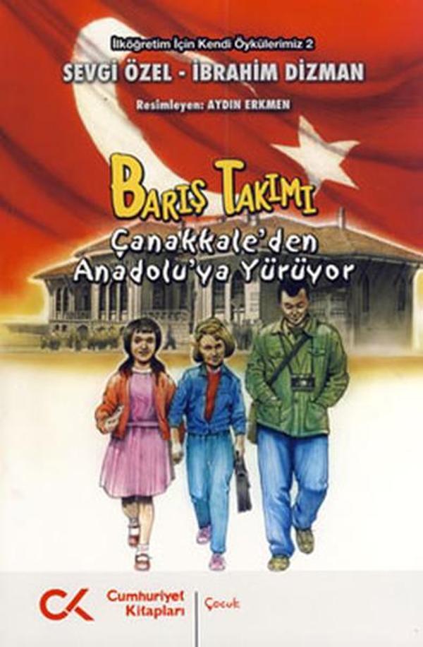 Barış Takımı Çanakkale'den Anadolu'ya Yürüyor - Cumhuriyet Kitapları - Image 1