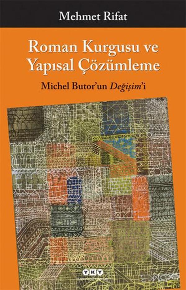 Roman Kurgusu ve Yapısal Çözümleme- Michel Butor'un Değişim'i - Yapı Kredi Yayınları - Image 1