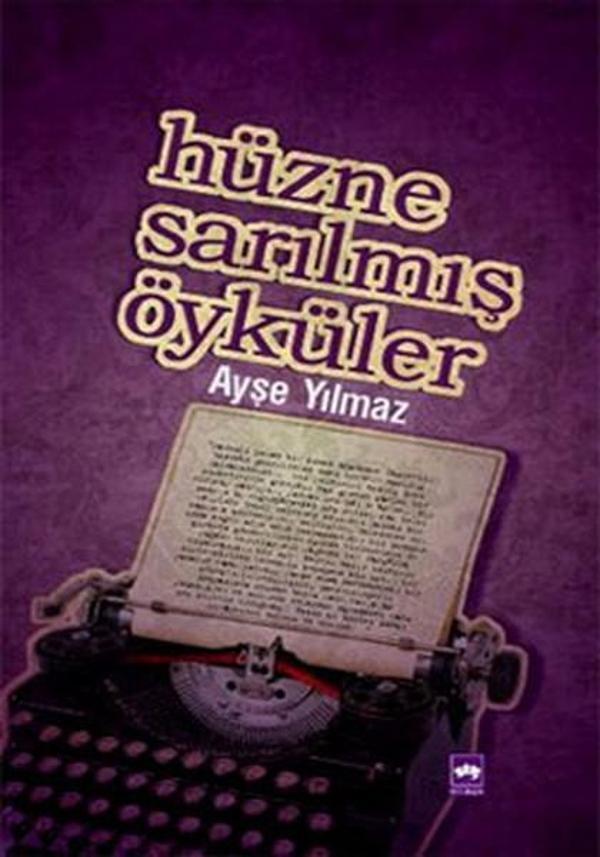 Hüzne Sarılmış Öyküler - Ötüken Neşriyat - Image 1