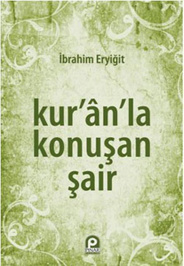 Kur'an'la Konuşan Şair - Pınar Yayıncılık - Image 1