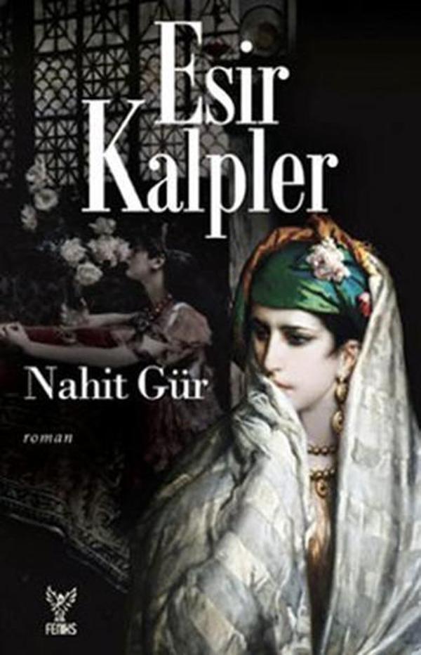 Esir Kalpler - Feniks Kitap - Image 1