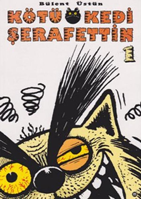 Kötü Kedi Şerafettin - 1 - Mürekkep Basım Yayın - Image 1