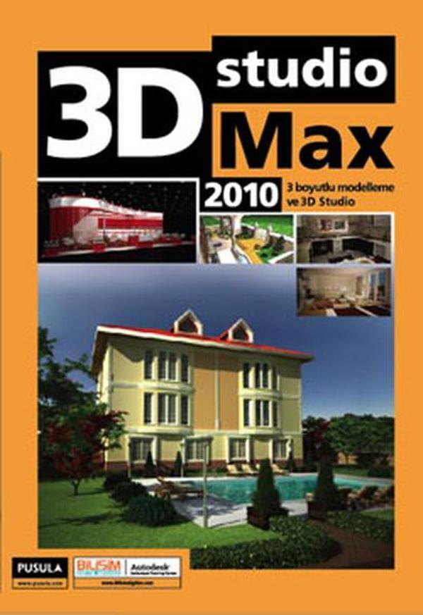 3D Studio Max 2010 - 3 Boyutlu Modelleme ve 3D Studio - Pusula Yayıncılık - Image 1