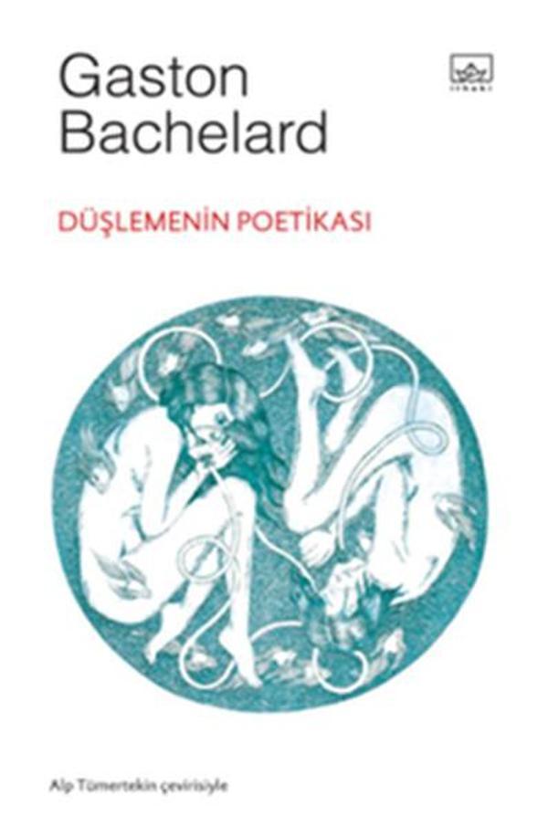 Düşlemenin Poetikası - İthaki Yayınları - Image 1