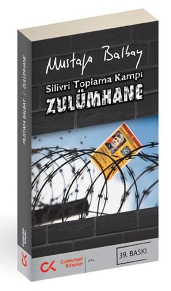 Silivri Toplama Kampı - Zulümhane - Cumhuriyet Kitapları - Image 1