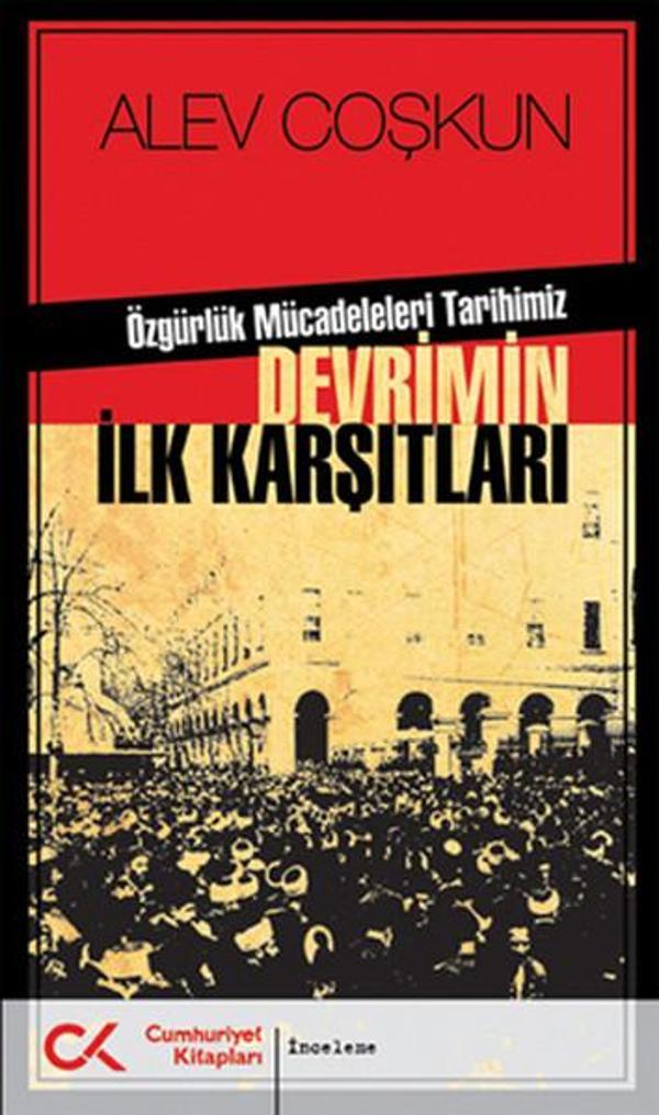 Devrimin İlk Karşıtları - Cumhuriyet Kitapları - Image 1